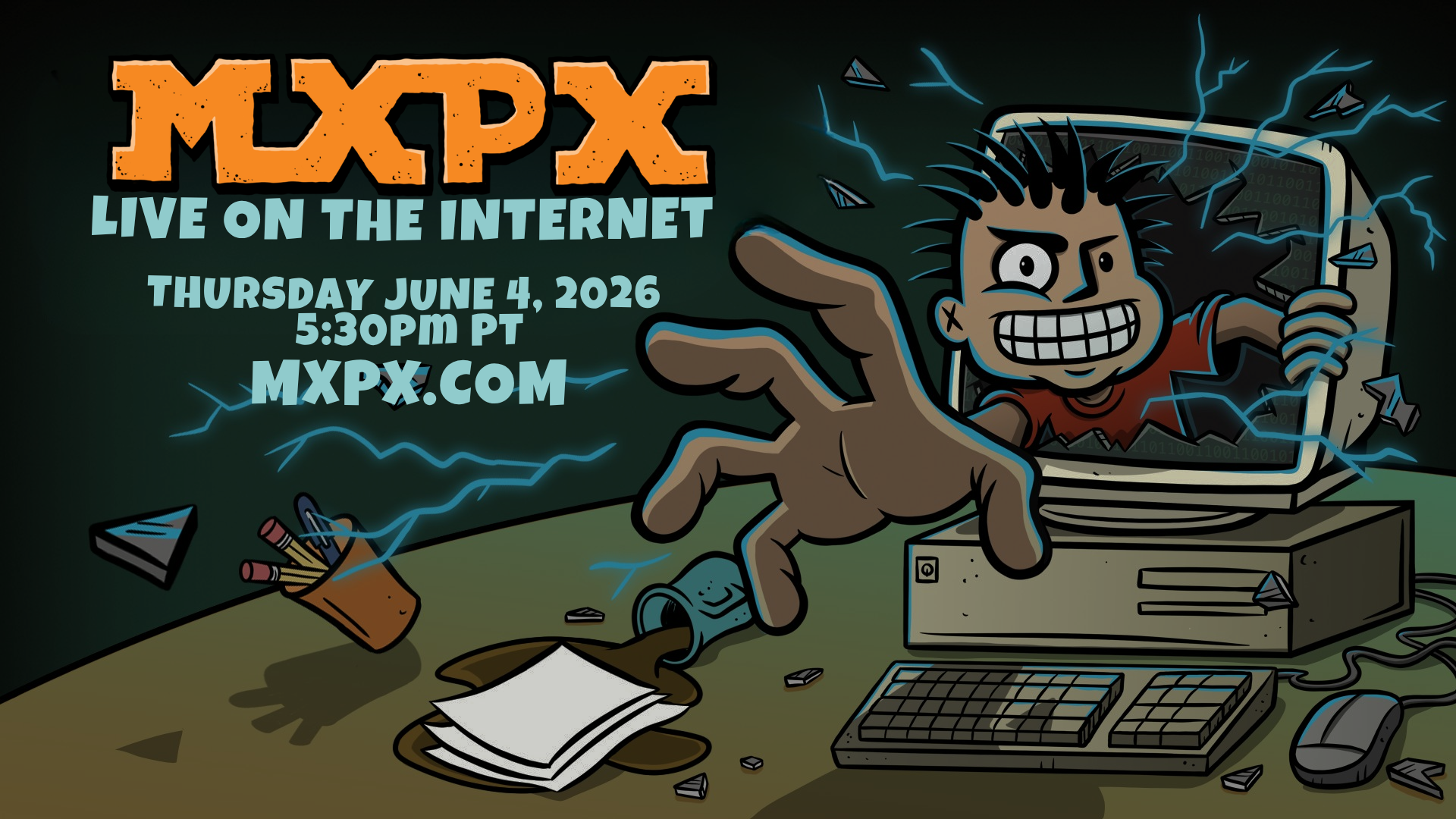 MxPx — Live on the Internet — Thursday June 4, 2026 at 5:30 PM PT — mxpx.com
